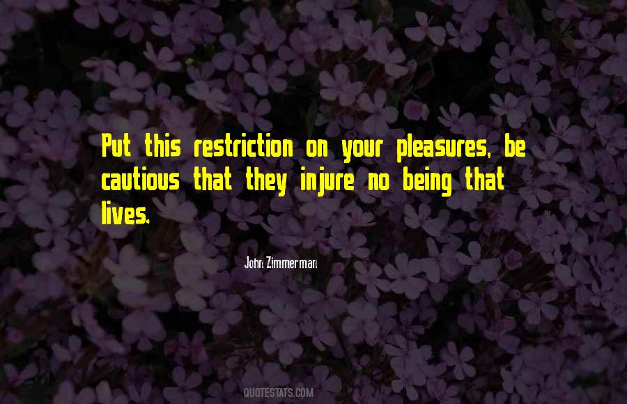 Quotes About Pleasures #1859127