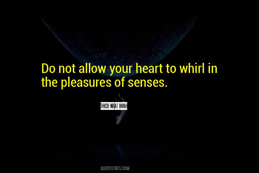 Quotes About Pleasures #1877055