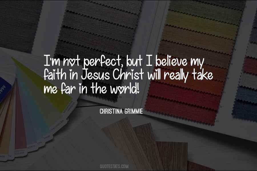 Quotes About Me I'm Not Perfect #1318562
