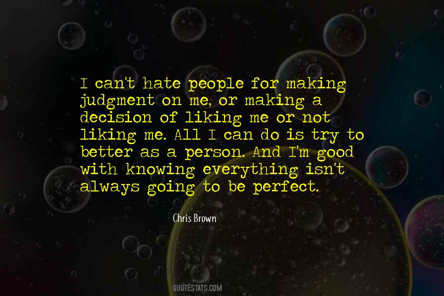 Quotes About Me I'm Not Perfect #1607319