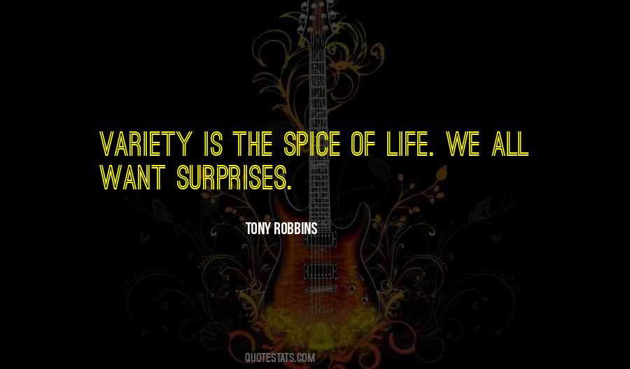 Quotes About Spice Of Life #1873652