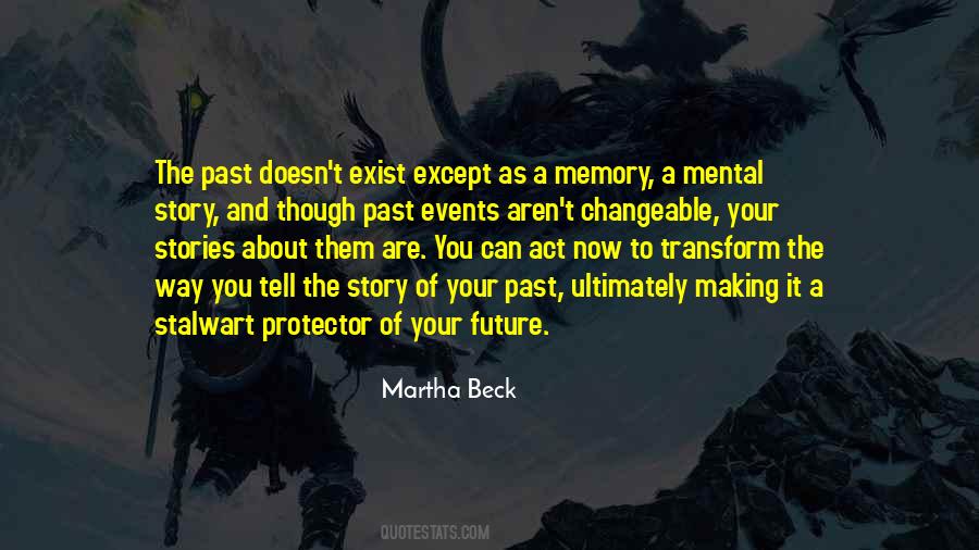Quotes About Memory And The Past #707696