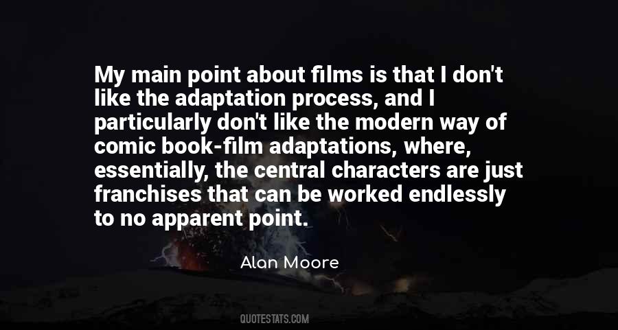 Quotes About Film Adaptations #389925