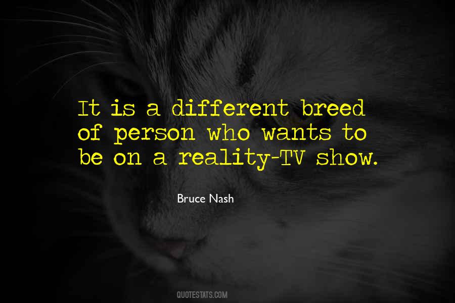 Reality Tv Show Quotes #1706231