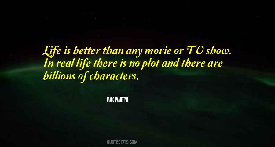 Reality Tv Show Quotes #695673