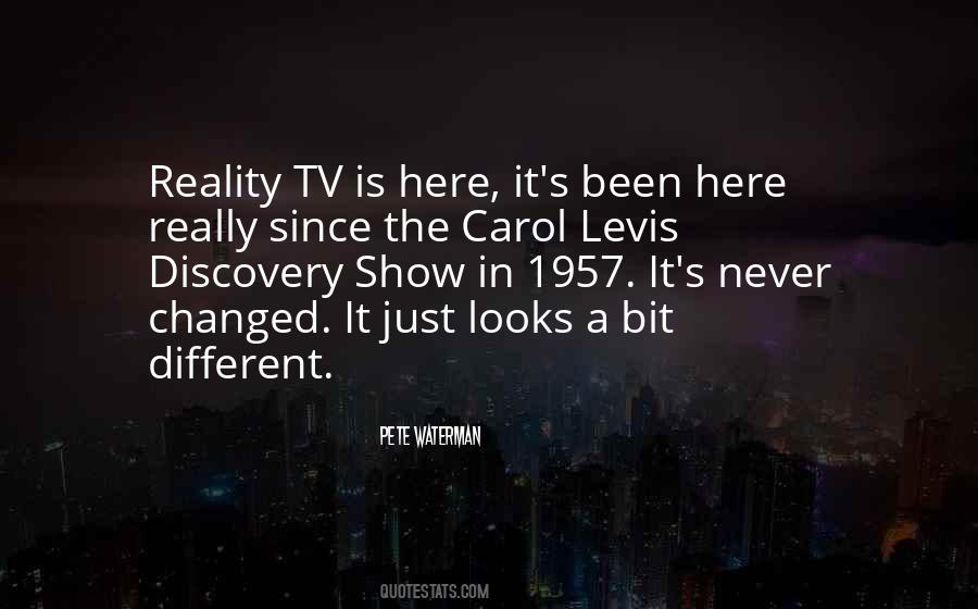 Reality Tv Show Quotes #938736