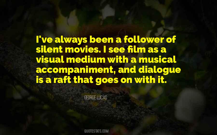 Quotes About Silent Movies #1846911