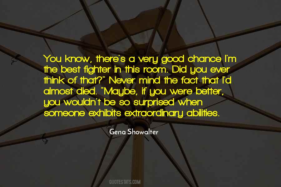 Good Chance Quotes #1507949