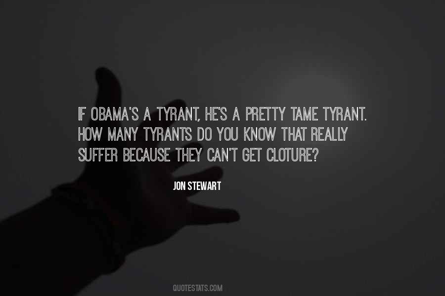 A Tyrant Quotes #1386560