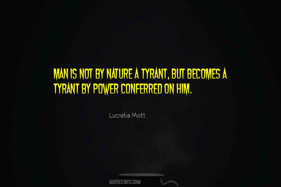 A Tyrant Quotes #1472011