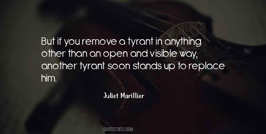 A Tyrant Quotes #1825488