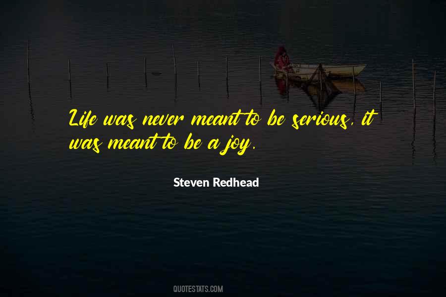 Quotes About Never Meant To Be #1834189