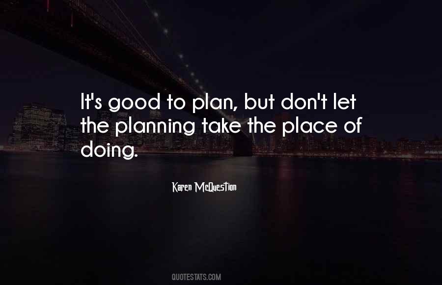 Quotes About Planning Life #984118