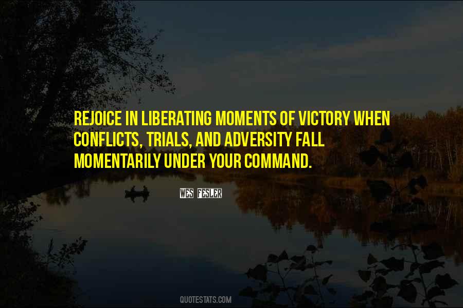 Liberating Moments Quotes #1187311