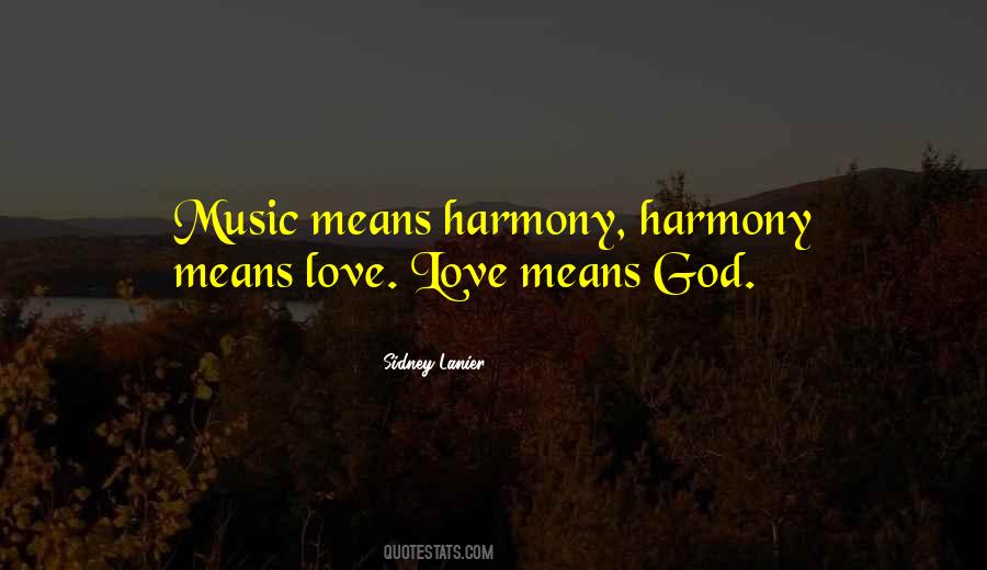 Music Harmony Quotes #567326
