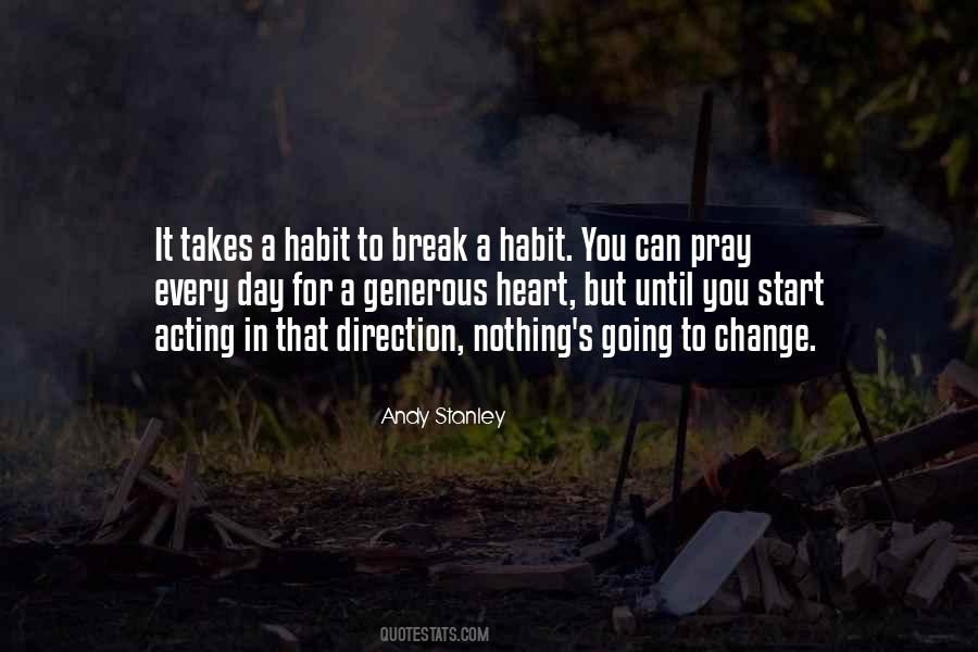 Quotes About Habit Change #203340