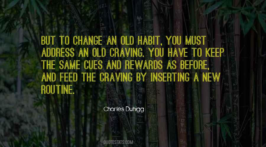 Quotes About Habit Change #472557