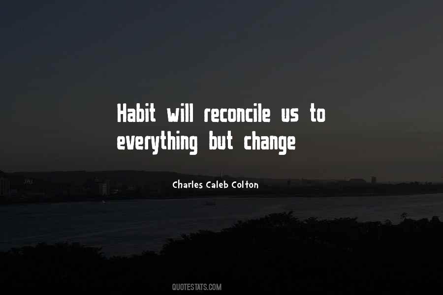 Quotes About Habit Change #92296
