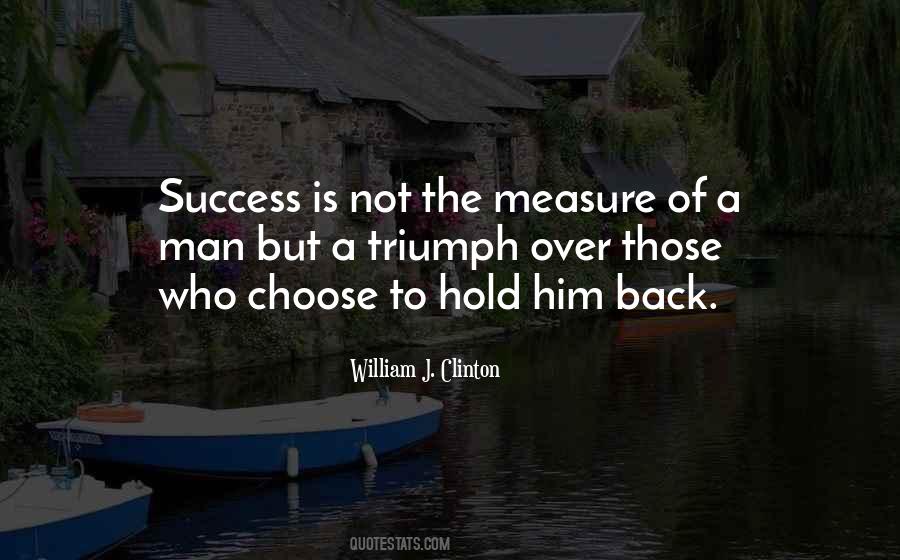 Quotes About The Success Of A Man #1012139
