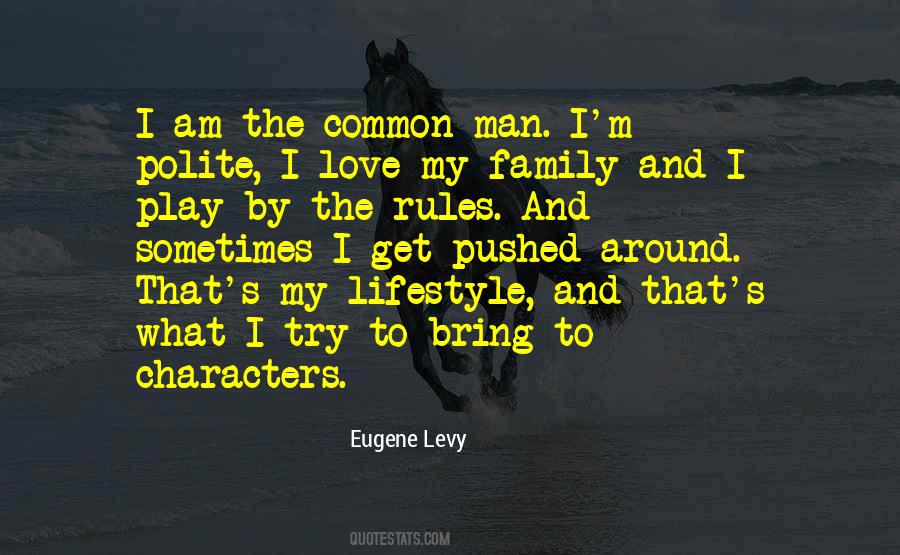 Quotes About The Common Man #1163730