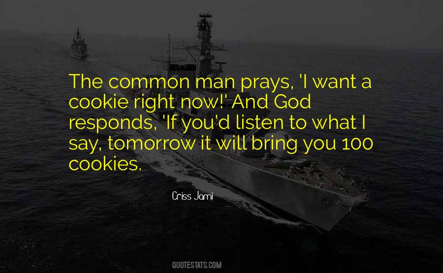 Quotes About The Common Man #1358462