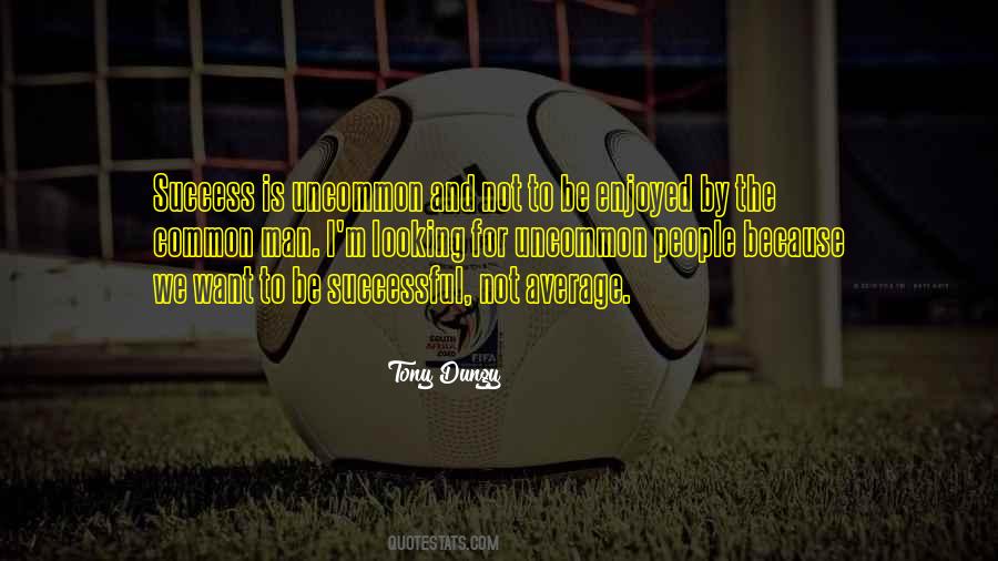 Quotes About The Common Man #1382798