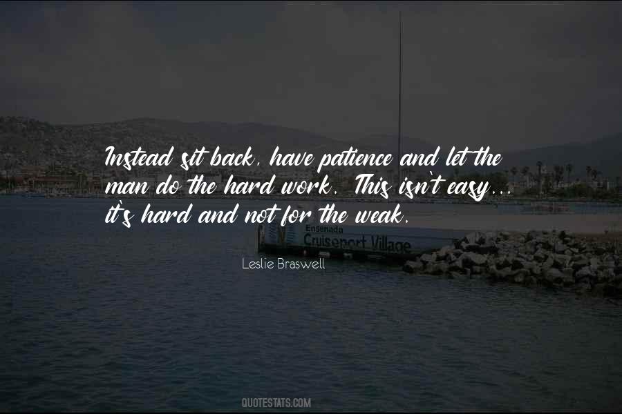 Quotes About Hard Work And Patience #891813