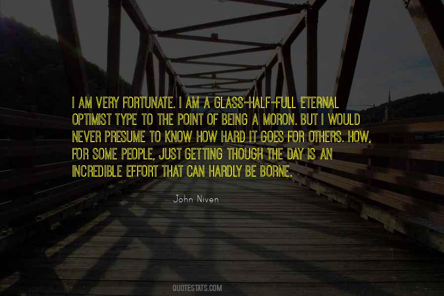 Quotes About The Glass Half Full #487423