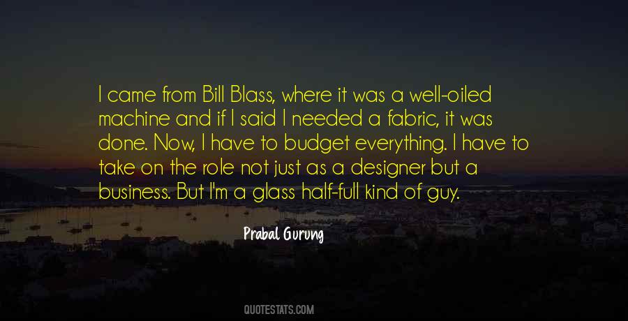 Quotes About The Glass Half Full #700347