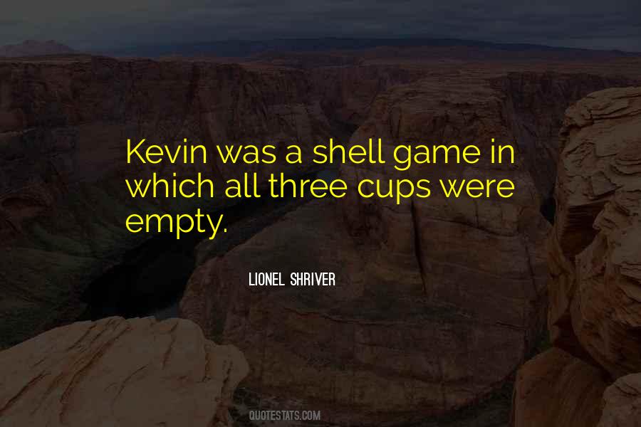 Quotes About Empty Cups #940029