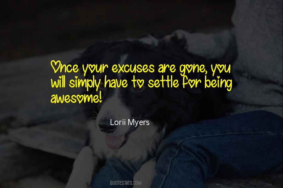 Quotes About Being Awesome #725813
