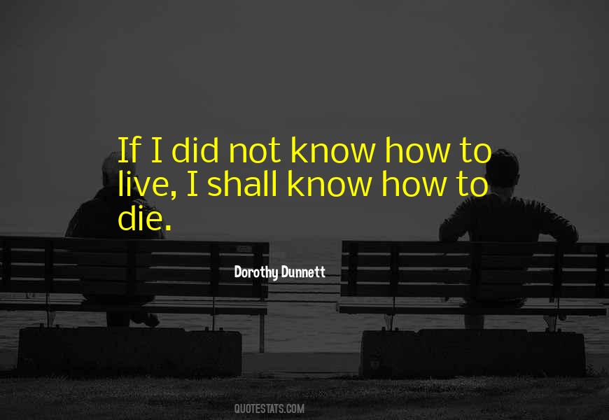 How To Die Quotes #840610