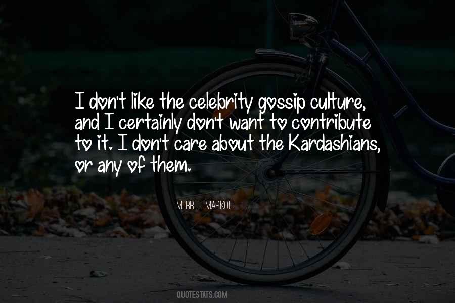 Quotes About Kardashians #1096316