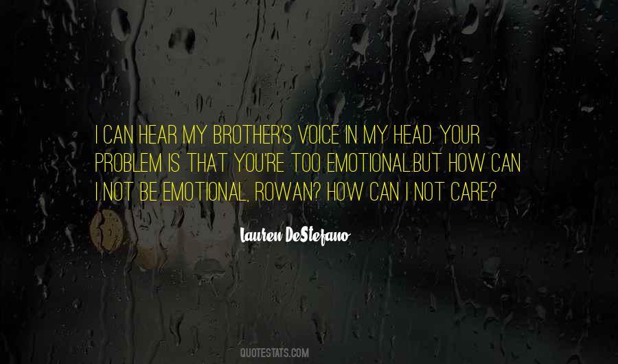 Voice In Your Head Quotes #514509