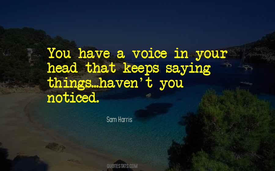 Voice In Your Head Quotes #563577