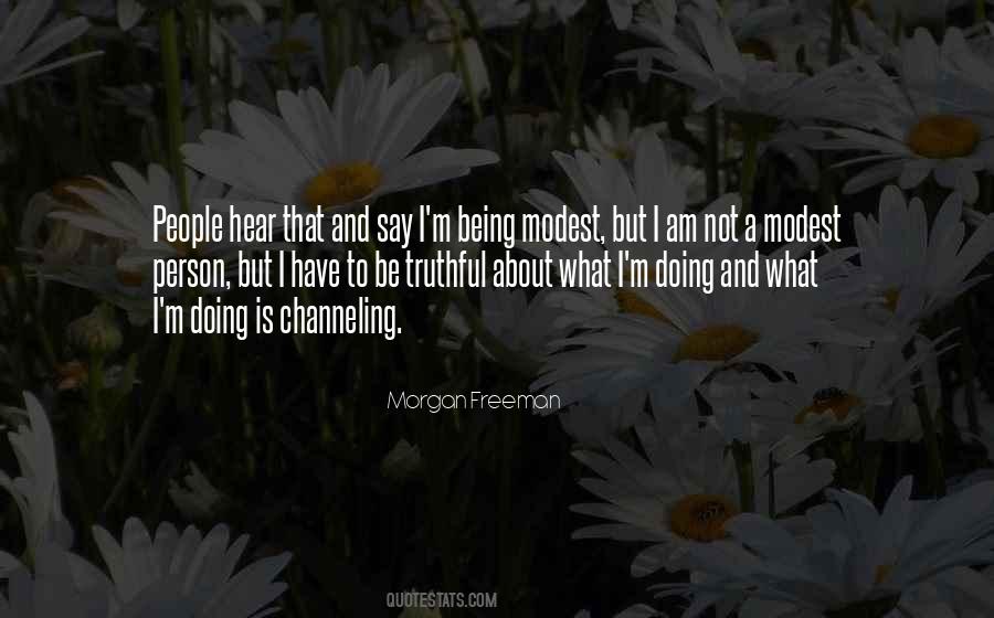 Quotes About A Truthful Person #1252898