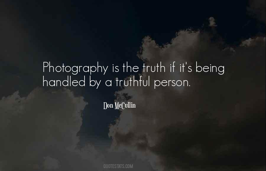 Quotes About A Truthful Person #342186