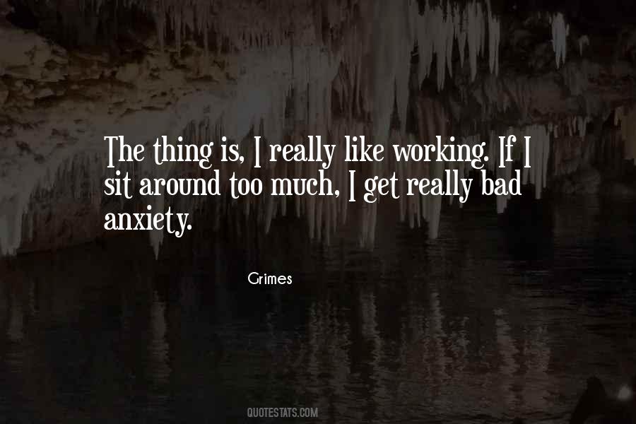 Quotes About Working Too Much #1203196