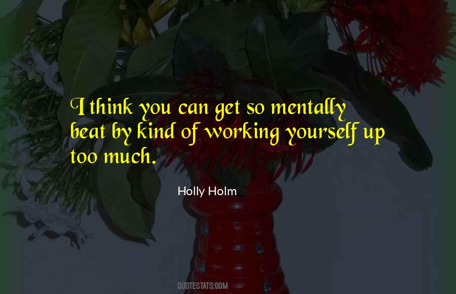 Quotes About Working Too Much #1789055