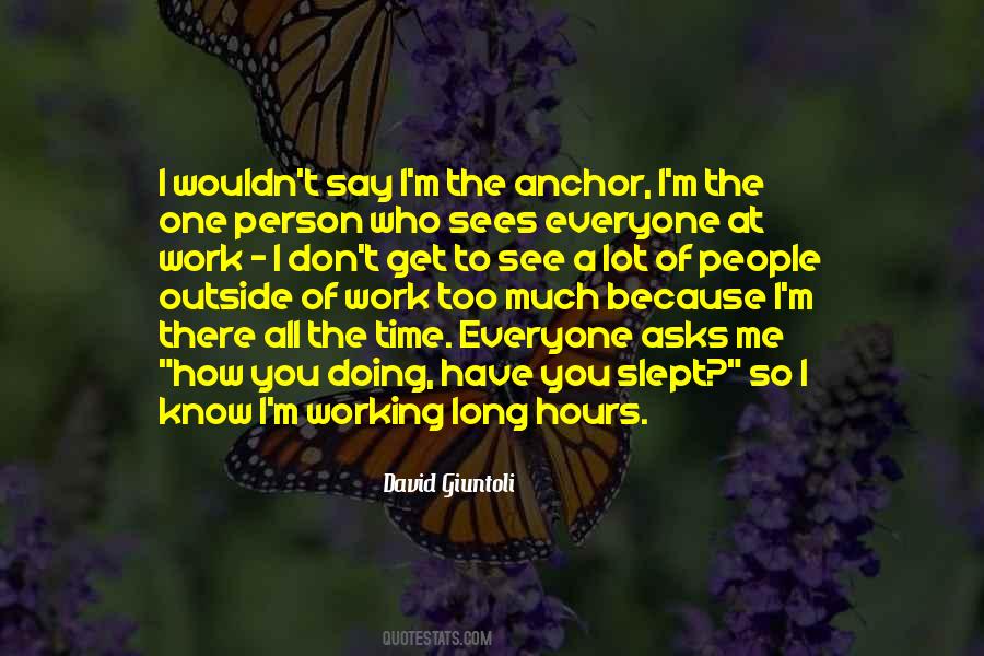 Quotes About Working Too Much #590831