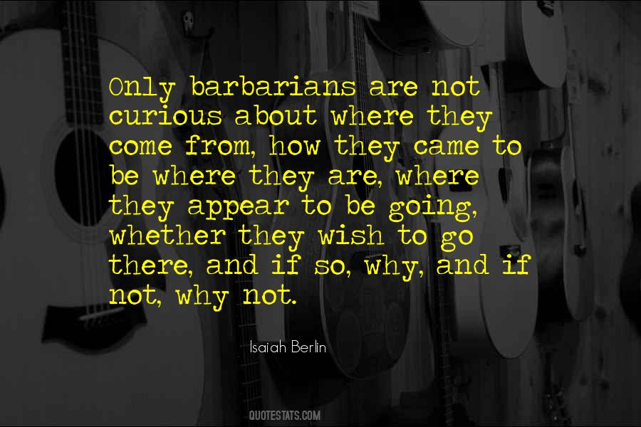 Quotes About Barbarians #567653