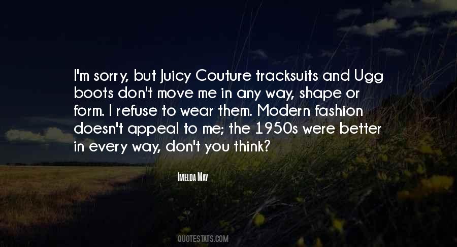 Quotes About Juicy Couture #883497