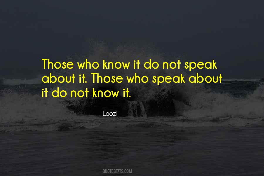 Do Not Speak Quotes #583085