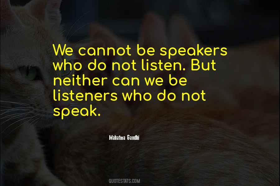 Do Not Speak Quotes #777733