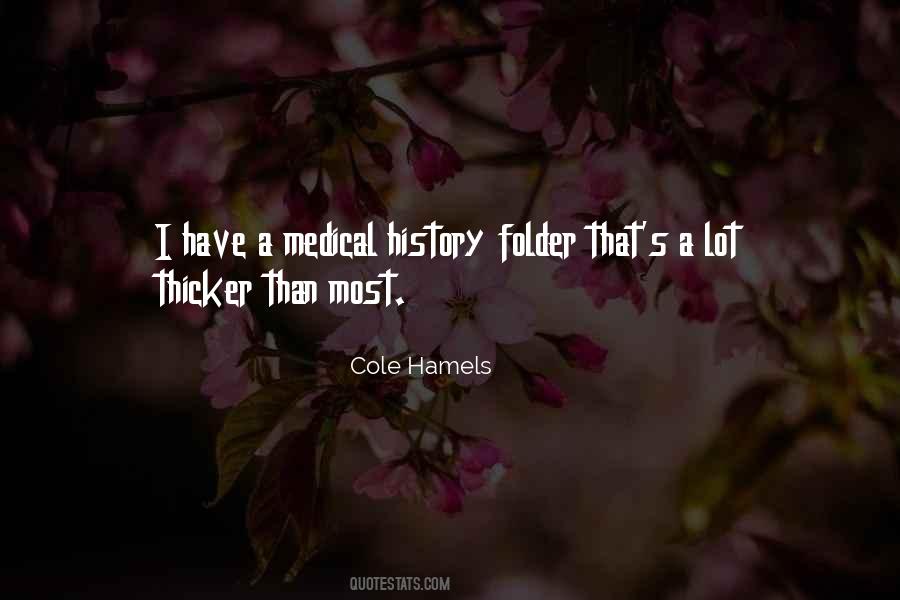 Medical History Quotes #1500711