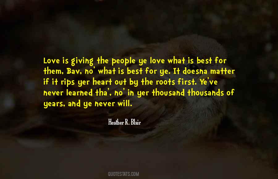 Quotes About Roots Of Love #1393222