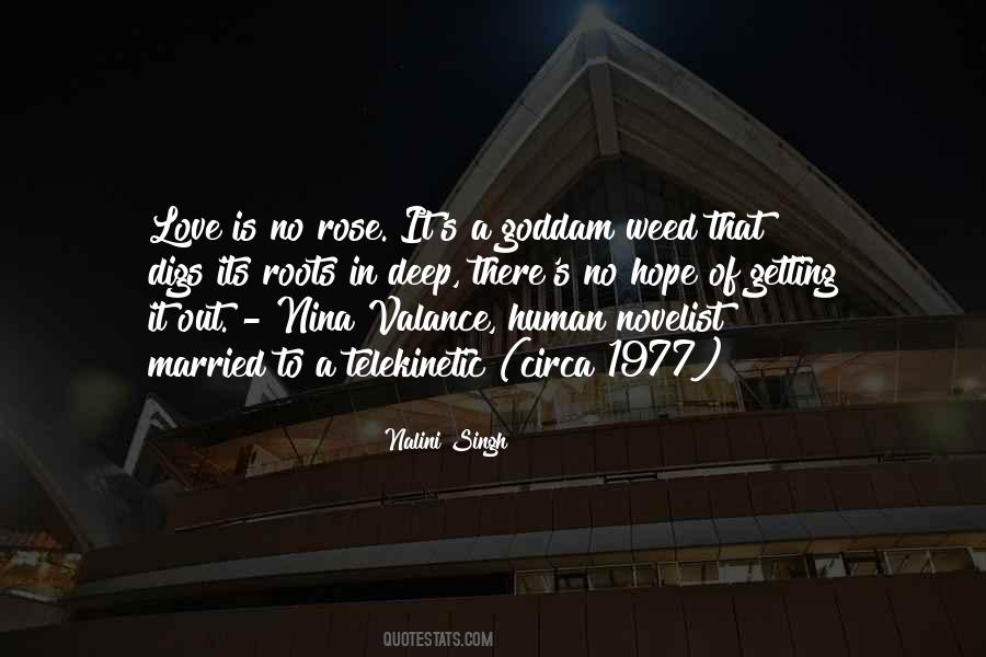 Quotes About Roots Of Love #1398085 Quotes About Roots Of Love #1398085