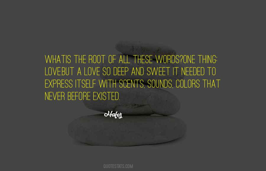 Quotes About Roots Of Love #1556936 Quotes About Roots Of Love #1556936