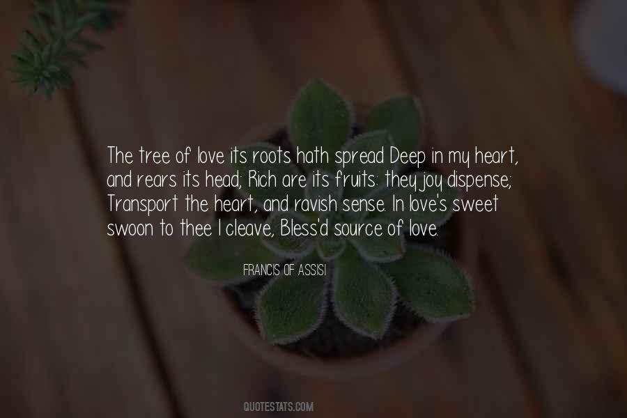 Quotes About Roots Of Love #802191