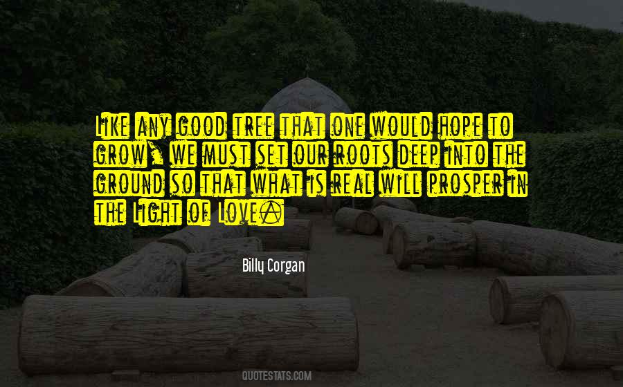 Quotes About Roots Of Love #971264 Quotes About Roots Of Love #971264